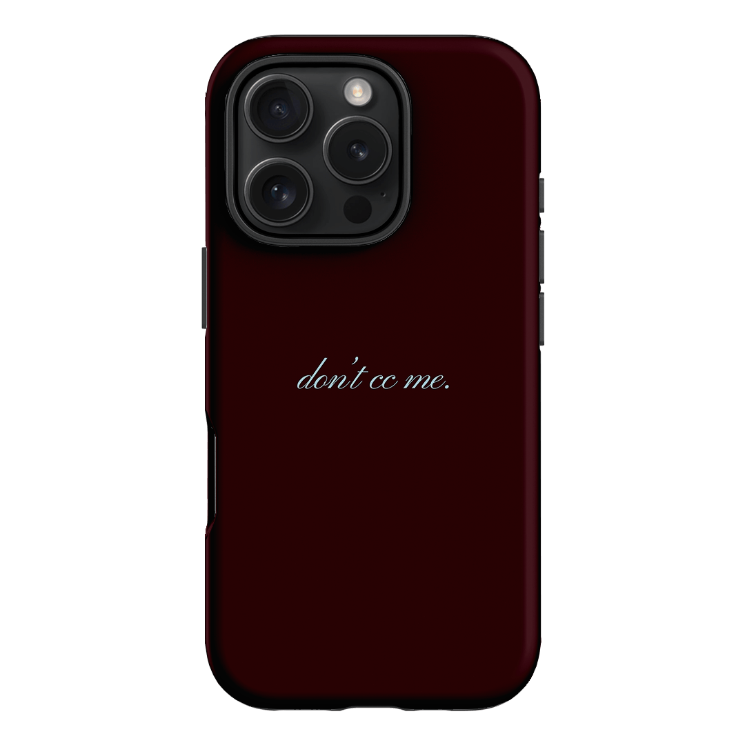 Don't CC Me Fancy Printed Phone Cases iPhone 16 Pro / Armoured by The Dairy - The Dairy