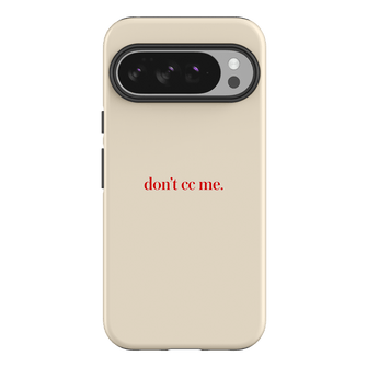 Don't CC Me Red Printed Phone Cases Google Pixel 10 Pro XL / Armoured by The Dairy - The Dairy