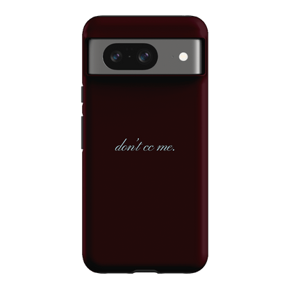 Don't CC Me Fancy Printed Phone Cases Google Pixel 8 / Armoured by The Dairy - The Dairy