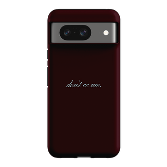 Don't CC Me Fancy Printed Phone Cases Google Pixel 8 / Armoured by The Dairy - The Dairy