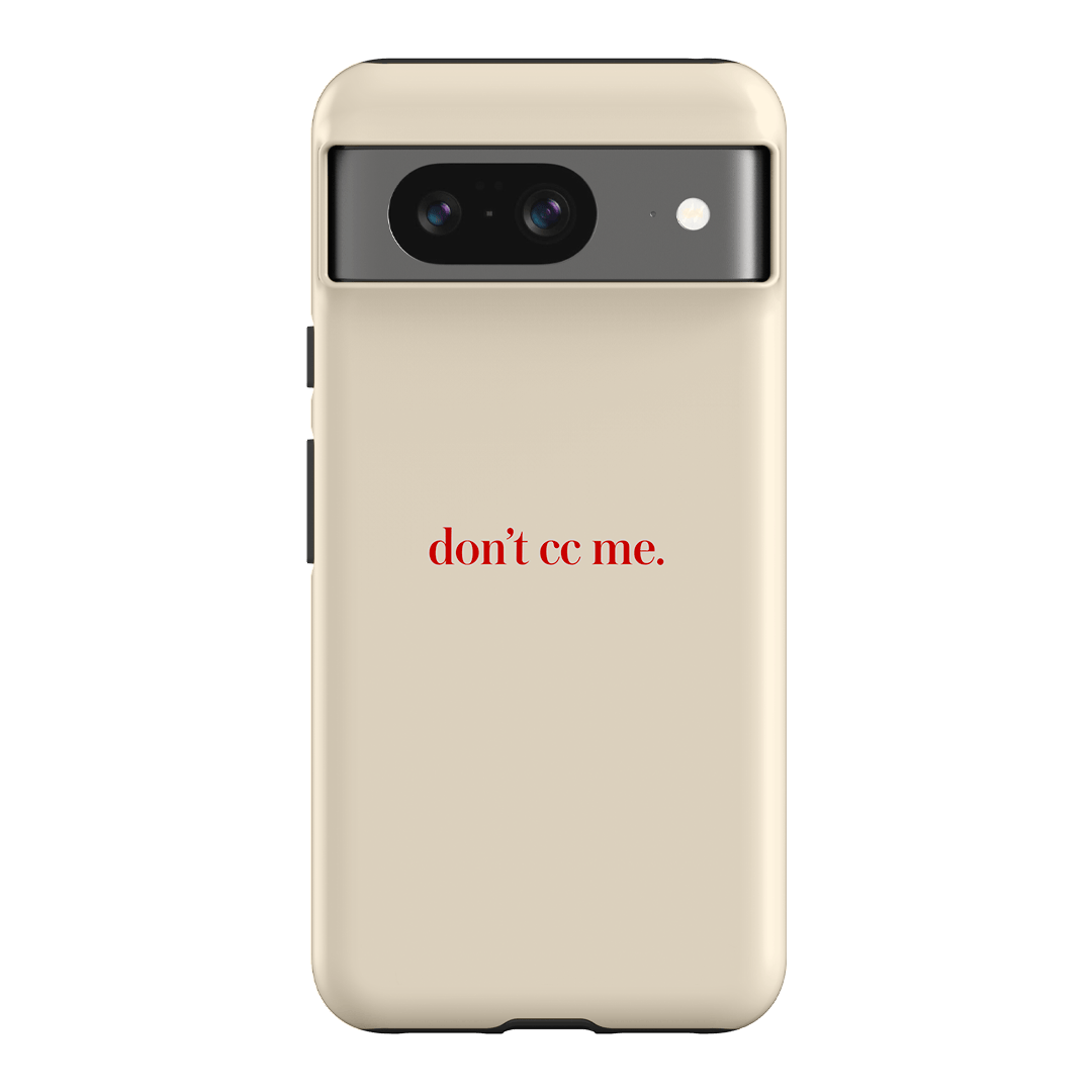 Don't CC Me Red Printed Phone Cases Google Pixel 8 / Armoured by The Dairy - The Dairy