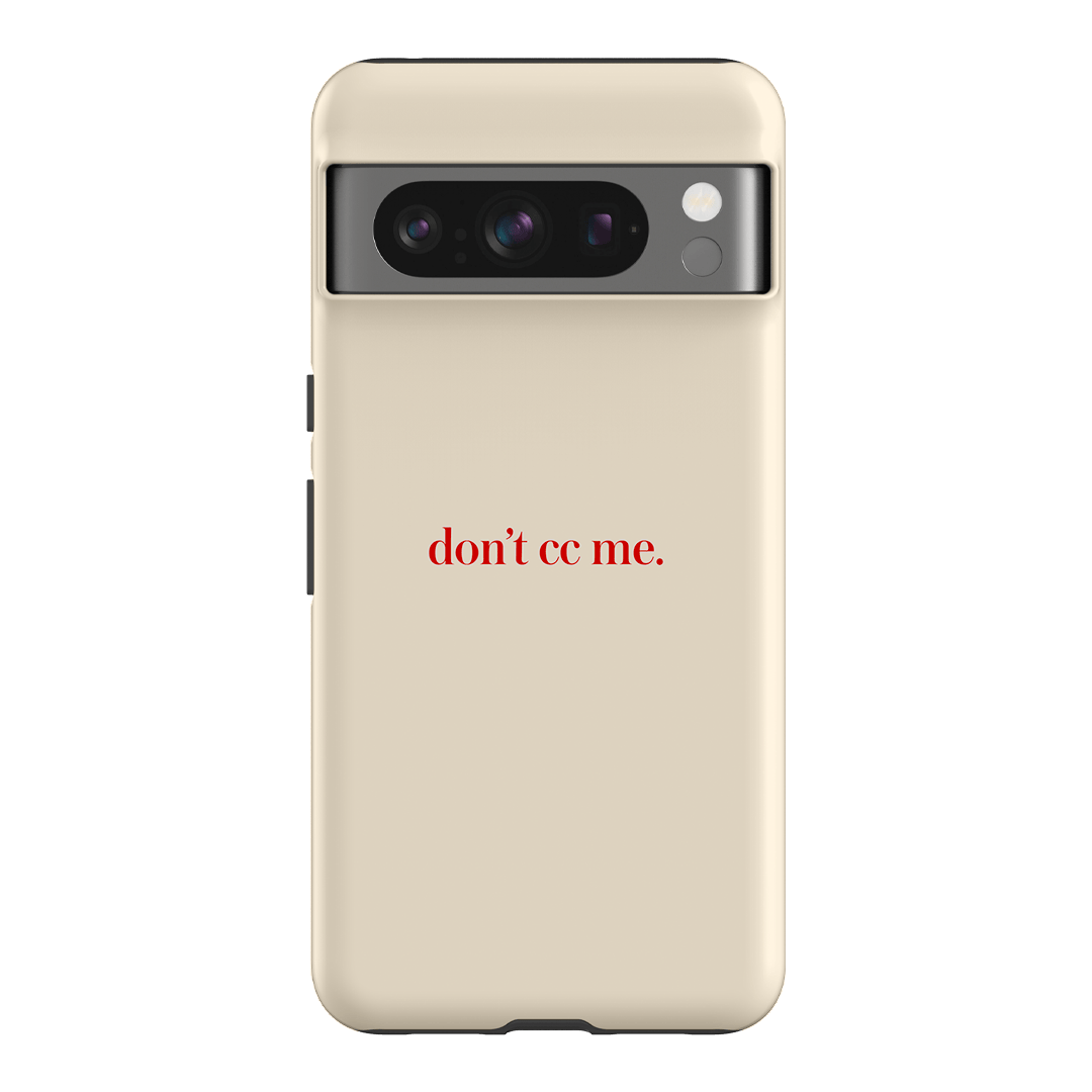 Don't CC Me Red Printed Phone Cases Google Pixel 8 Pro / Armoured by The Dairy - The Dairy