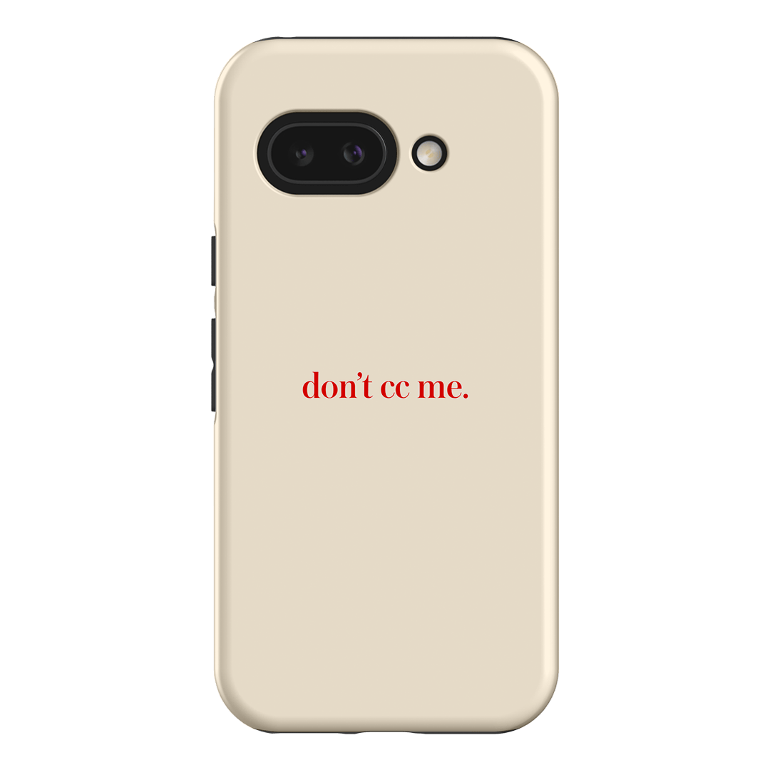 Don't CC Me Red Printed Phone Cases Google Pixel 9A / Armoured by The Dairy - The Dairy