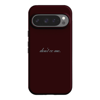 Don't CC Me Fancy Printed Phone Cases Google Pixel 9 Pro / Armoured by The Dairy - The Dairy