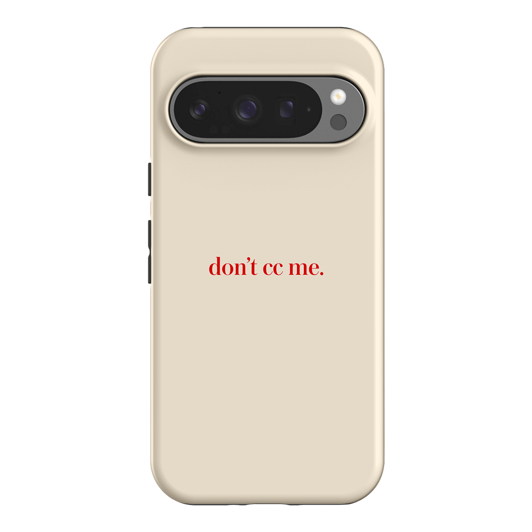 Don't CC Me Red Printed Phone Cases Google Pixel 9 Pro / Armoured by The Dairy - The Dairy