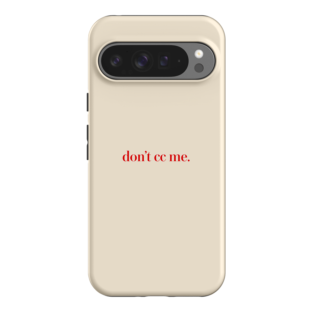 Don't CC Me Red Printed Phone Cases Google Pixel 9 Pro XL / Armoured by The Dairy - The Dairy