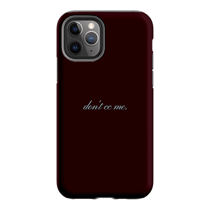 Don't CC Me Fancy Printed Phone Cases iPhone 11 Pro / Armoured by The Dairy - The Dairy
