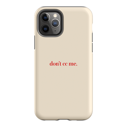 Don't CC Me Red Printed Phone Cases iPhone 11 Pro / Armoured by The Dairy - The Dairy