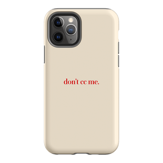 Don't CC Me Red Printed Phone Cases iPhone 11 Pro / Armoured by The Dairy - The Dairy