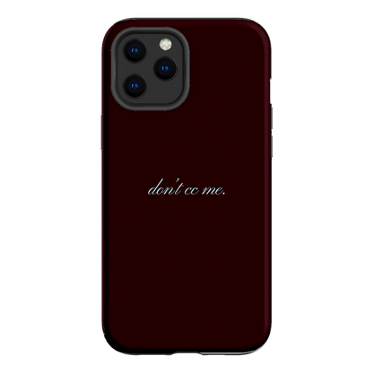 Don't CC Me Fancy Printed Phone Cases iPhone 12 Pro / Armoured by The Dairy - The Dairy