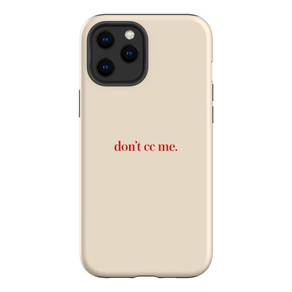 Don't CC Me Red Printed Phone Cases iPhone 12 Pro / Armoured by The Dairy - The Dairy