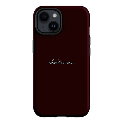 Don't CC Me Fancy Printed Phone Cases iPhone 14 / Armoured by The Dairy - The Dairy
