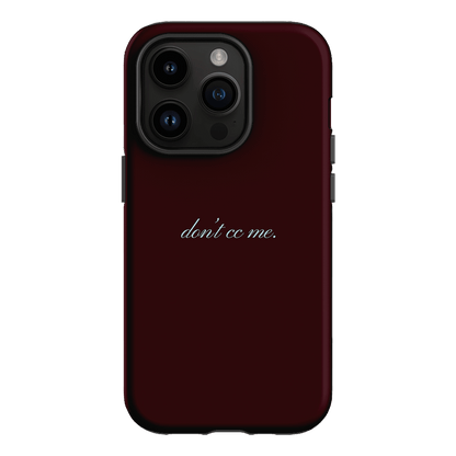 Don't CC Me Fancy Printed Phone Cases iPhone 14 Pro / Armoured by The Dairy - The Dairy