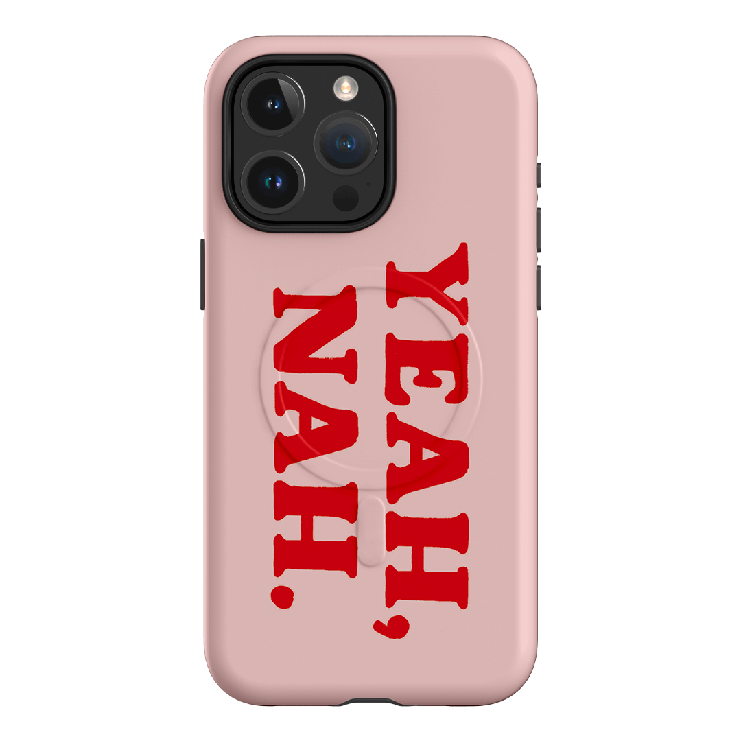 Yeah Nah Printed Phone Cases iPhone 15 Pro Max / Armoured MagSafe by Jasmine Dowling - The Dairy