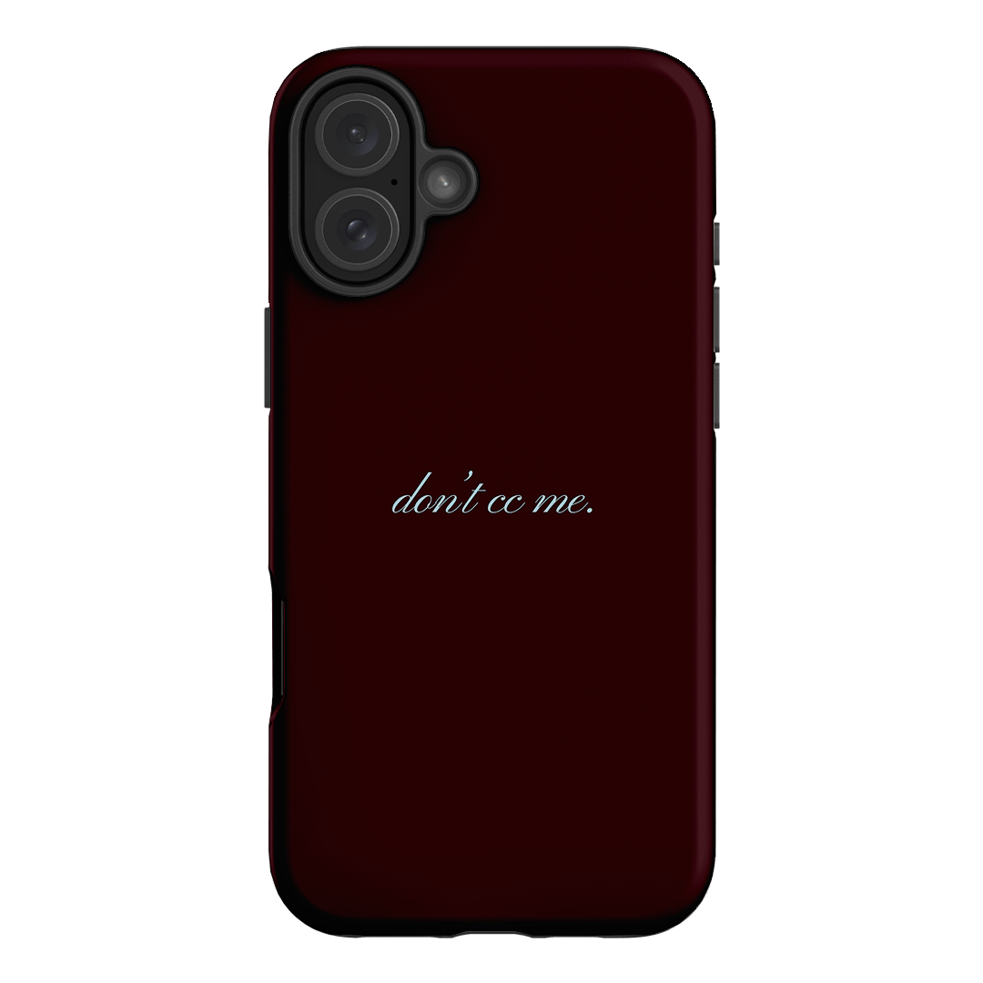 Don't CC Me Fancy Printed Phone Cases iPhone 16 Plus / Armoured by The Dairy - The Dairy