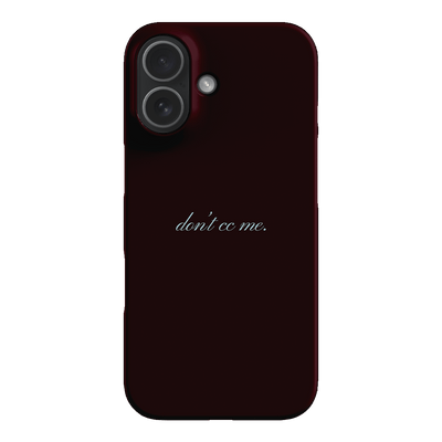 Don't CC Me Fancy Printed Phone Cases iPhone 17 / Armoured by The Dairy - The Dairy