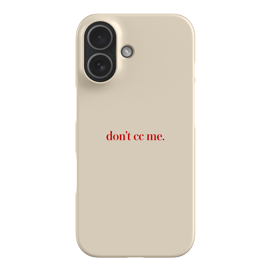 Don't CC Me Red Printed Phone Cases iPhone 17 / Snap by The Dairy - The Dairy