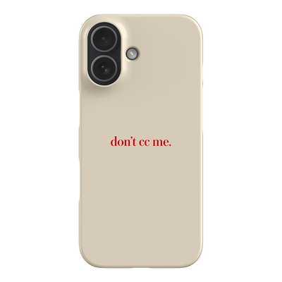 Don't CC Me Red Printed Phone Cases iPhone 17 / Armoured by The Dairy - The Dairy