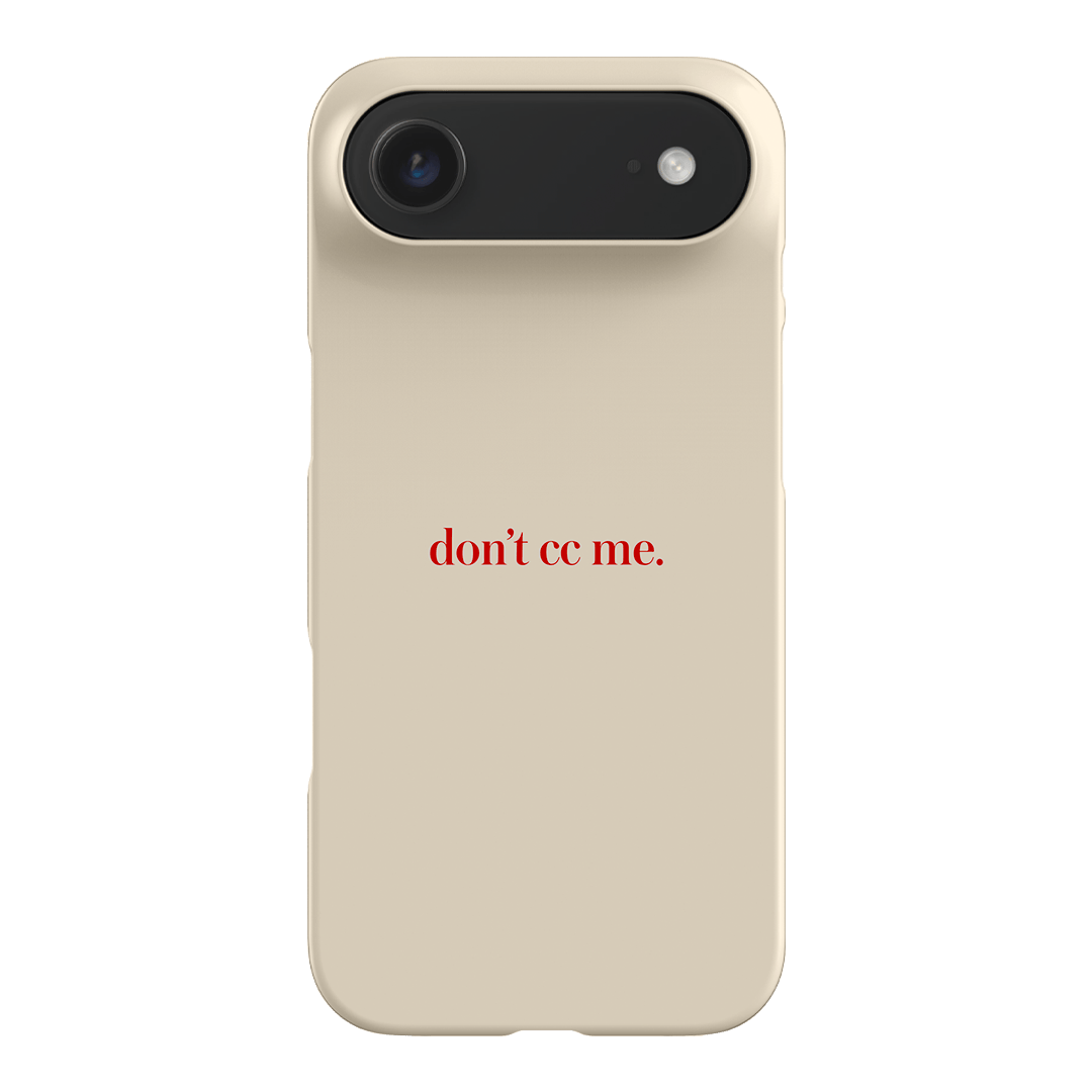 Don't CC Me Red Printed Phone Cases iPhone 17 Air / Snap by The Dairy - The Dairy