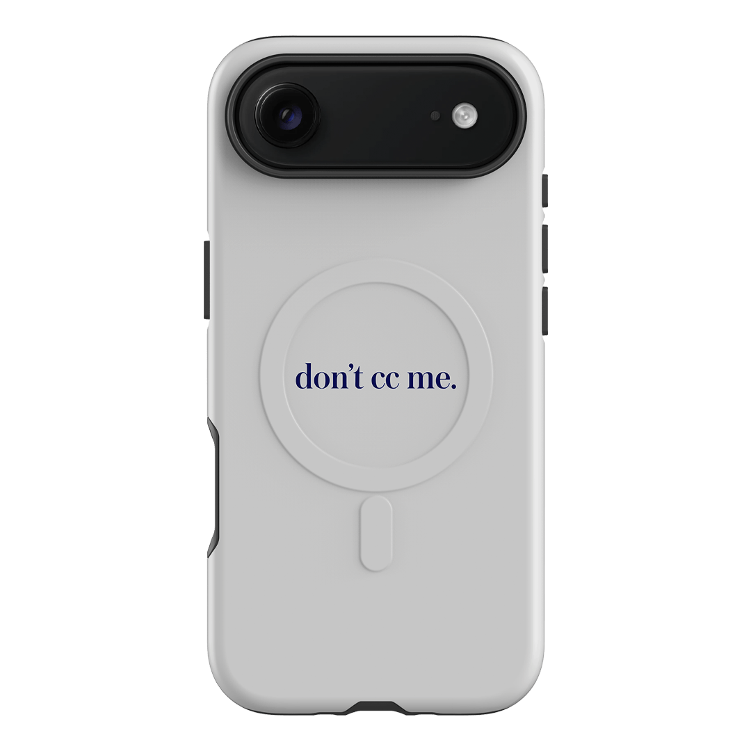 Don't CC Me Blue Printed Phone Cases iPhone 17 Air / Armoured MagSafe by The Dairy - The Dairy