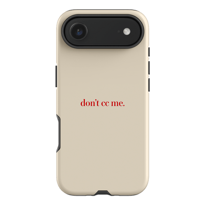 Don't CC Me Red Printed Phone Cases iPhone 17 Air / Armoured by The Dairy - The Dairy