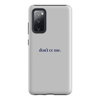 Don't CC Me Blue Printed Phone Cases Samsung Galaxy S20 FE / Armoured by The Dairy - The Dairy