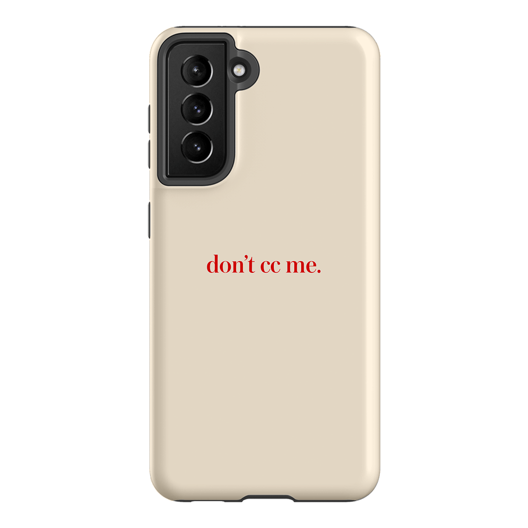 Don't CC Me Red Printed Phone Cases Samsung Galaxy S21 / Armoured by The Dairy - The Dairy