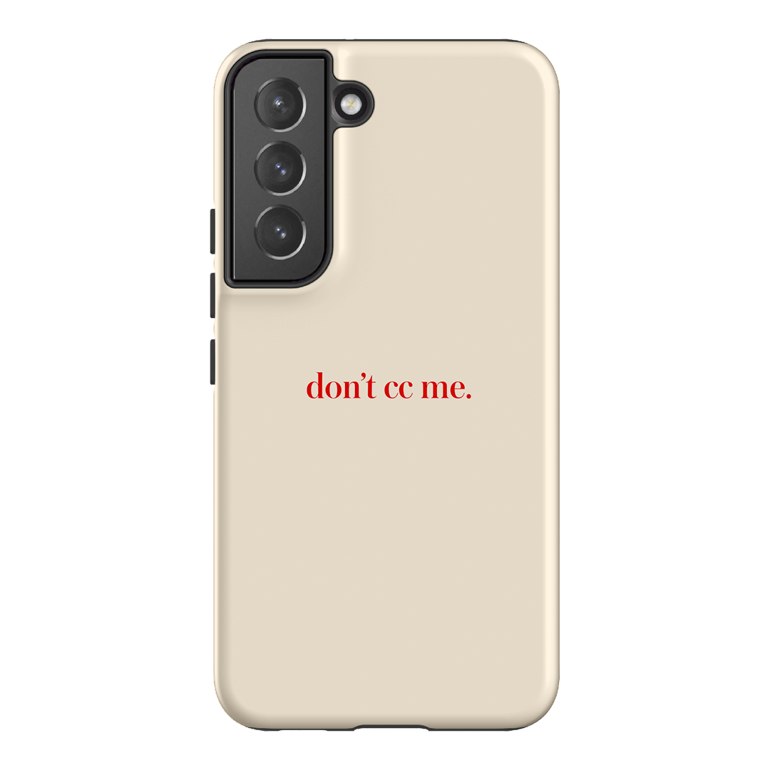 Don't CC Me Red Printed Phone Cases Samsung Galaxy S22 Plus / Armoured by The Dairy - The Dairy