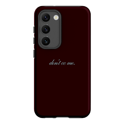 Don't CC Me Fancy Printed Phone Cases Samsung Galaxy S23 / Armoured by The Dairy - The Dairy