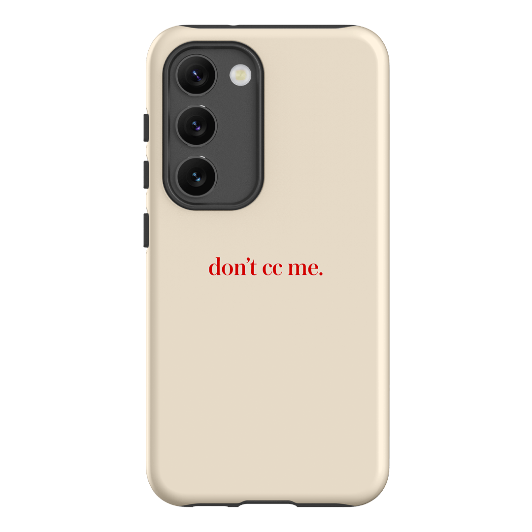 Don't CC Me Red Printed Phone Cases Samsung Galaxy S23 / Armoured by The Dairy - The Dairy