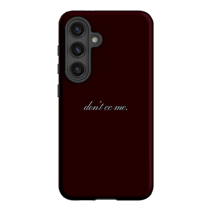 Don't CC Me Fancy Printed Phone Cases Samsung Galaxy S24 / Armoured by The Dairy - The Dairy