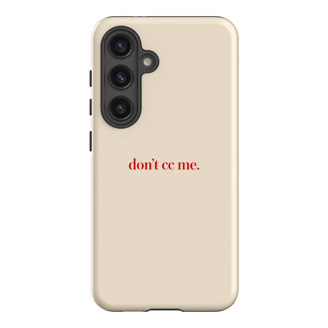 Don't CC Me Red Printed Phone Cases Samsung Galaxy S24 / Armoured by The Dairy - The Dairy