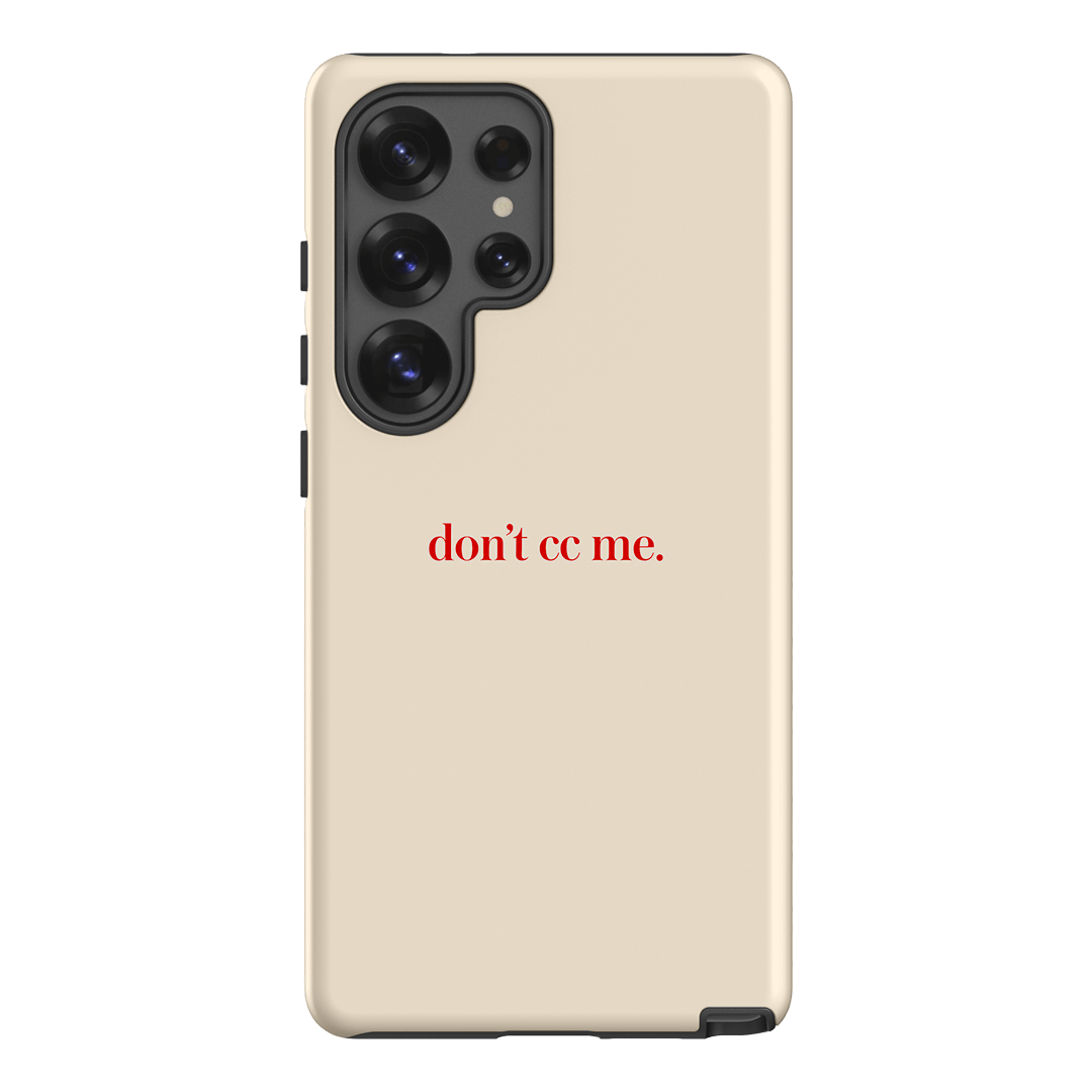 Don't CC Me Red Printed Phone Cases Samsung Galaxy S25 Ultra / Armoured by The Dairy - The Dairy