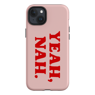 Yeah Nah Printed Phone Cases iPhone 15 Plus / Armoured by Jasmine Dowling - The Dairy