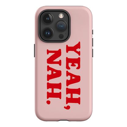 Yeah Nah Printed Phone Cases iPhone 15 Pro / Armoured by Jasmine Dowling - The Dairy