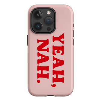 Yeah Nah Printed Phone Cases iPhone 15 Pro / Armoured by Jasmine Dowling - The Dairy